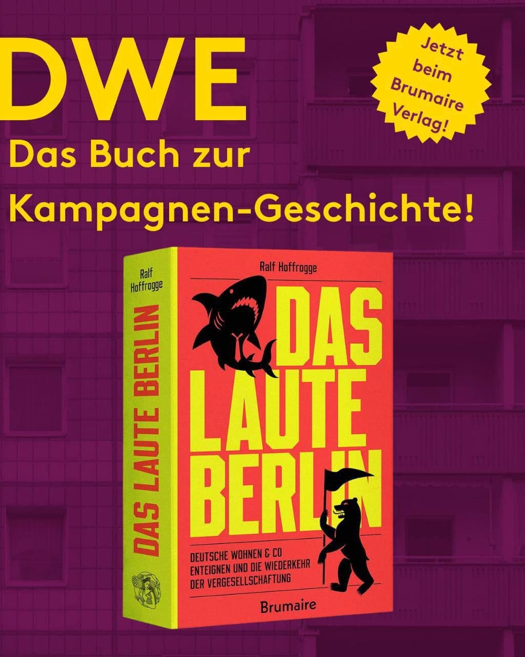 Bild zum Artikel: Das Laute Berlin - Das Buch zur DWE Geschichte. Jetzt Erschienen!